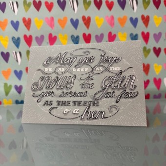 May yer joys be as deep as the snows in the glen blank card - Made in Scotland